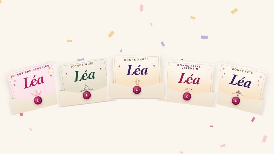 Les cartes joyeusefete.com pour l'anniversaire, Noël, la bonne année, la Saint-Valentin et la bonne fête, au prénom de Léa