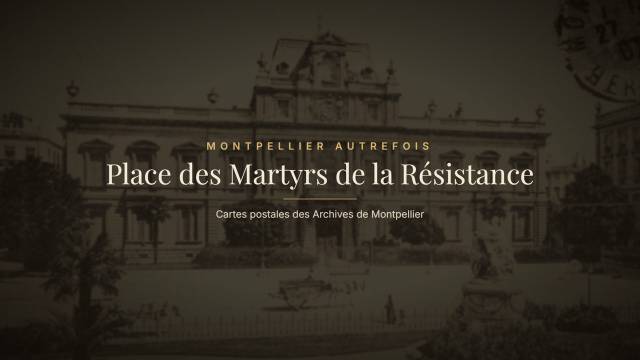 Place des Martyrs de la Résistance autrefois