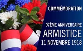 Cérémonie organisée à l’occasion du 97ème Anniversaire de l’Armistice du 11 Novembre 1918