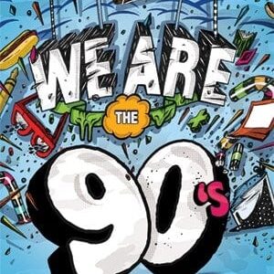 Fans des 90s, We Are The 90s est votre soirée