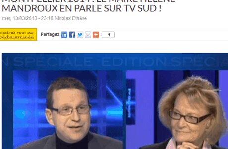 Montpellier 2014 : le maire Hélène Mandroux en parle sur TV Sud !