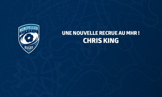 Montpellier : Chris King la neuvième recrue du MHR.