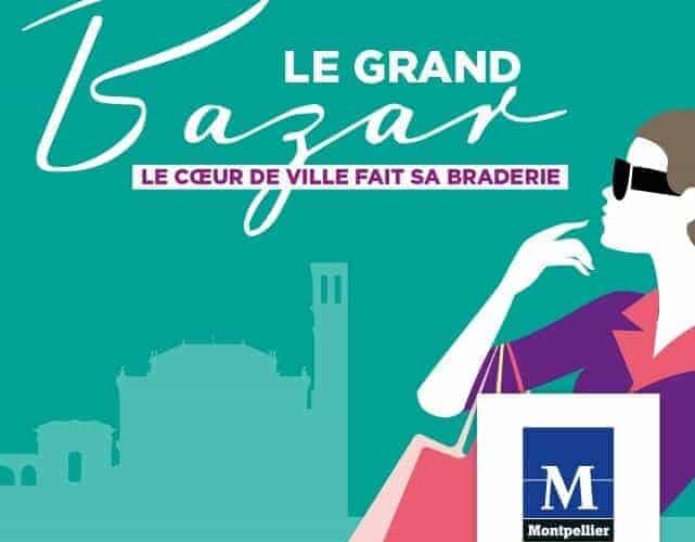 Montpellier fait son Grand Bazar les 4 et 5 mai !