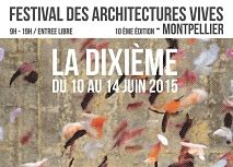 Montpellier : Festival des Architectures Vives