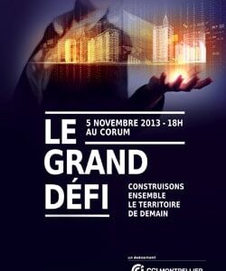 Montpellier - le Grand Défi : plus de 2000 décideurs au Corum demain soir!