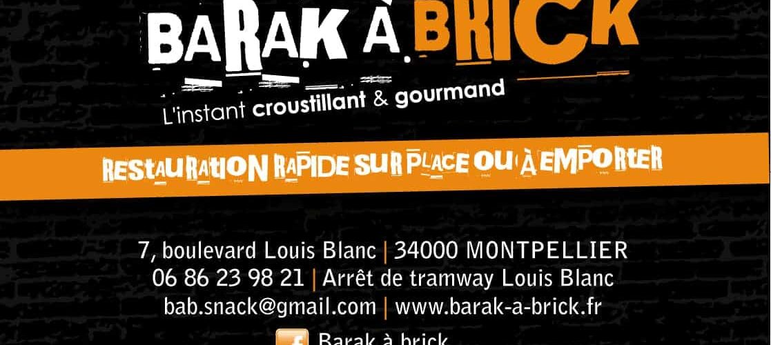Nouveau à Montpellier : découvrez la Barak à Brick !