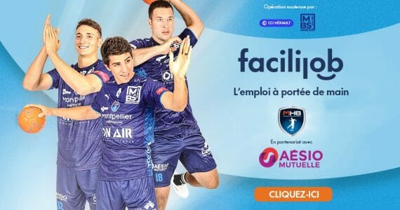 «FACILIJOB» la nouvelle plateforme d’aide a l’emploi signée Montpellier Handball